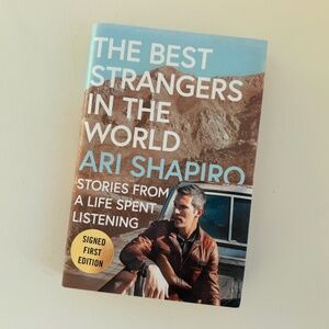 The Best Strangers in the World - Signed First Edition Hardcover